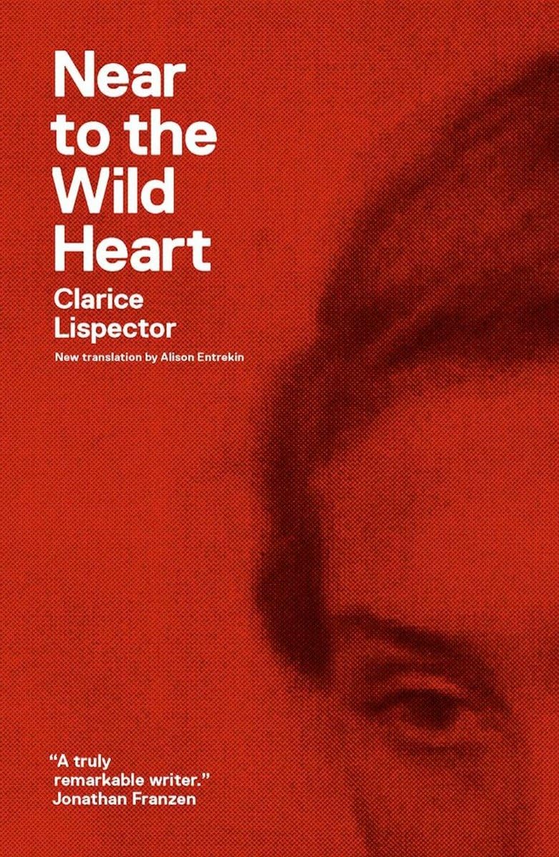Near to the Wild Heart (Clarice Lispector) – NDP 1225