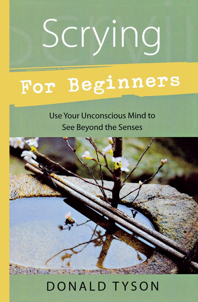 Scrying For Beginners (Llewellyn's For Beginners, 1)