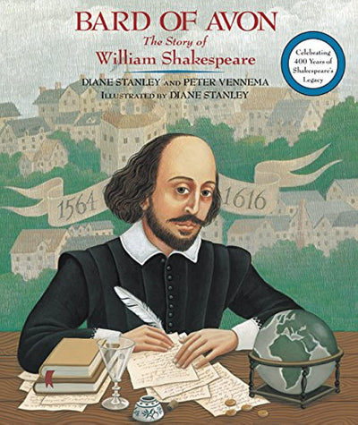 Bard of Avon: The Story of William Shakespeare: The World-Famous Playwright's Life, Plays, and 400-Year Legacy for Kids (Ages 6-10)
