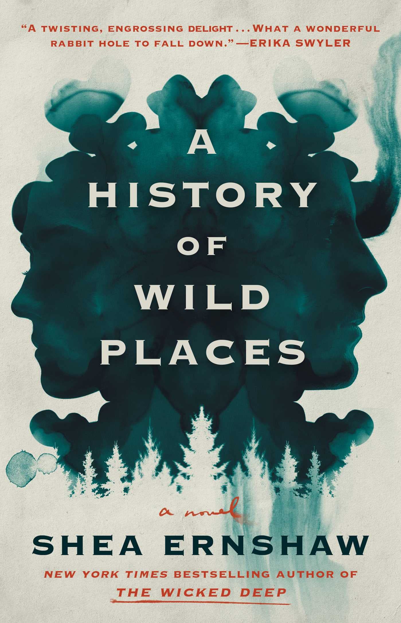 A History of Wild Places: A Novel by Ernshaw, Shea
