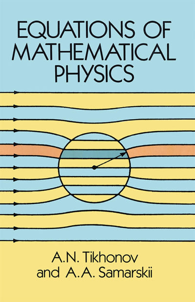Equations of Mathematical Physics (Dover Books on Physics)