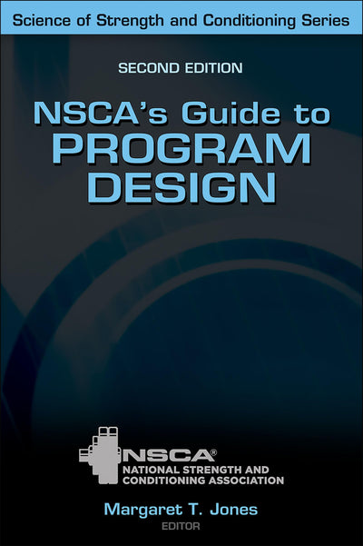NSCA's Guide to Program Design (Science of Strength and Conditioning)