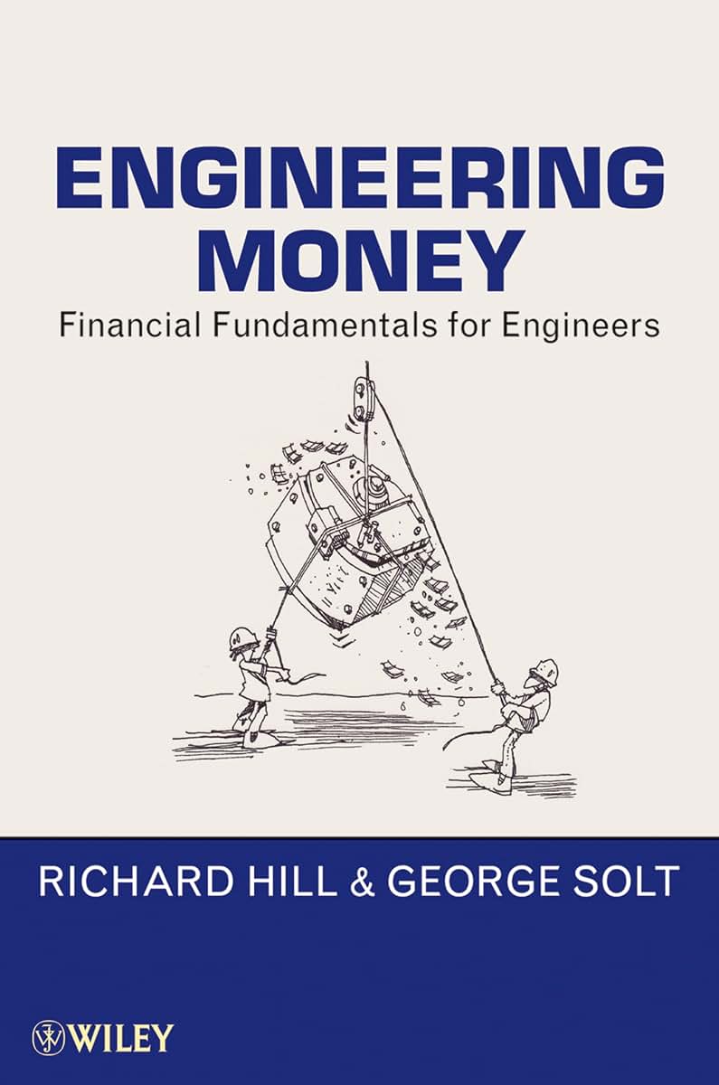 Engineering Money: Financial Fundamentals for Engineers