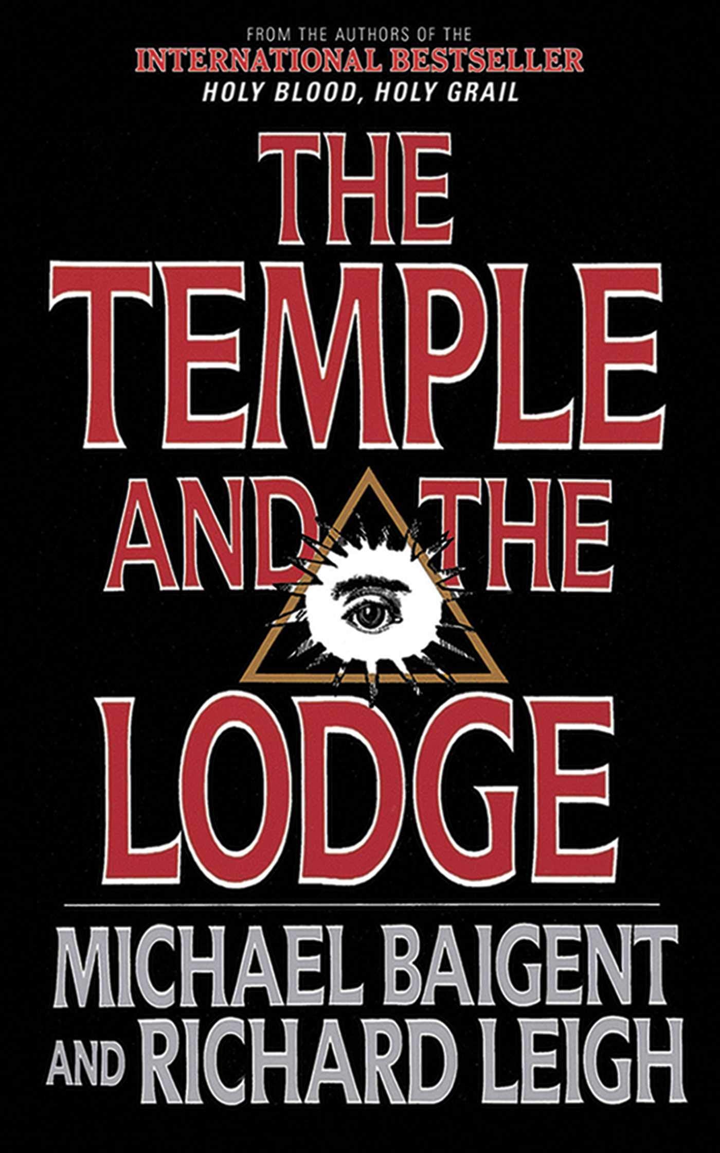 The Temple and the Lodge: The Strange and Fascinating History