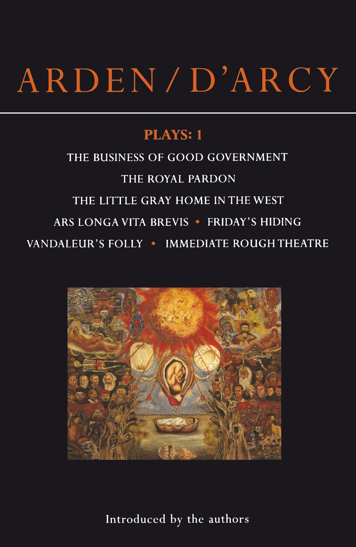 Arden & D'arcy Plays 1 (Contemporary Dramatists)