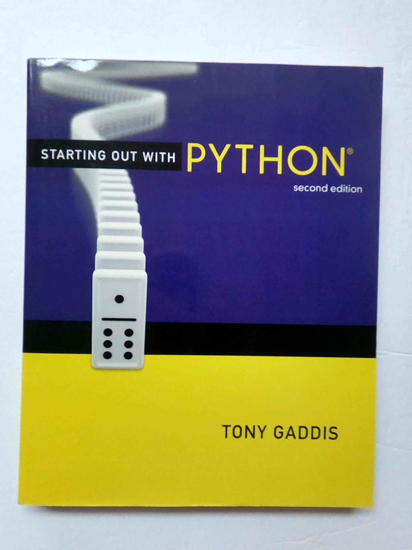 Starting Out with Python (2nd Edition) (Gaddis Series) by Ga