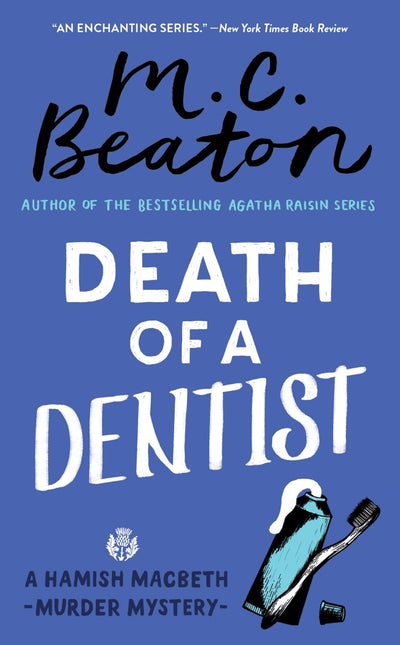 Death of a Dentist (Hamish Macbeth Mysteries, No. 13)