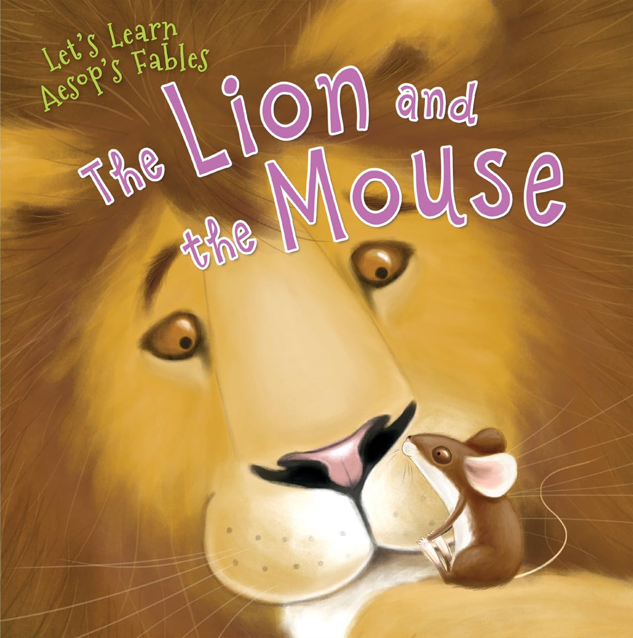The Lion and the Mouse (Let's Learn Aesop's Fables)