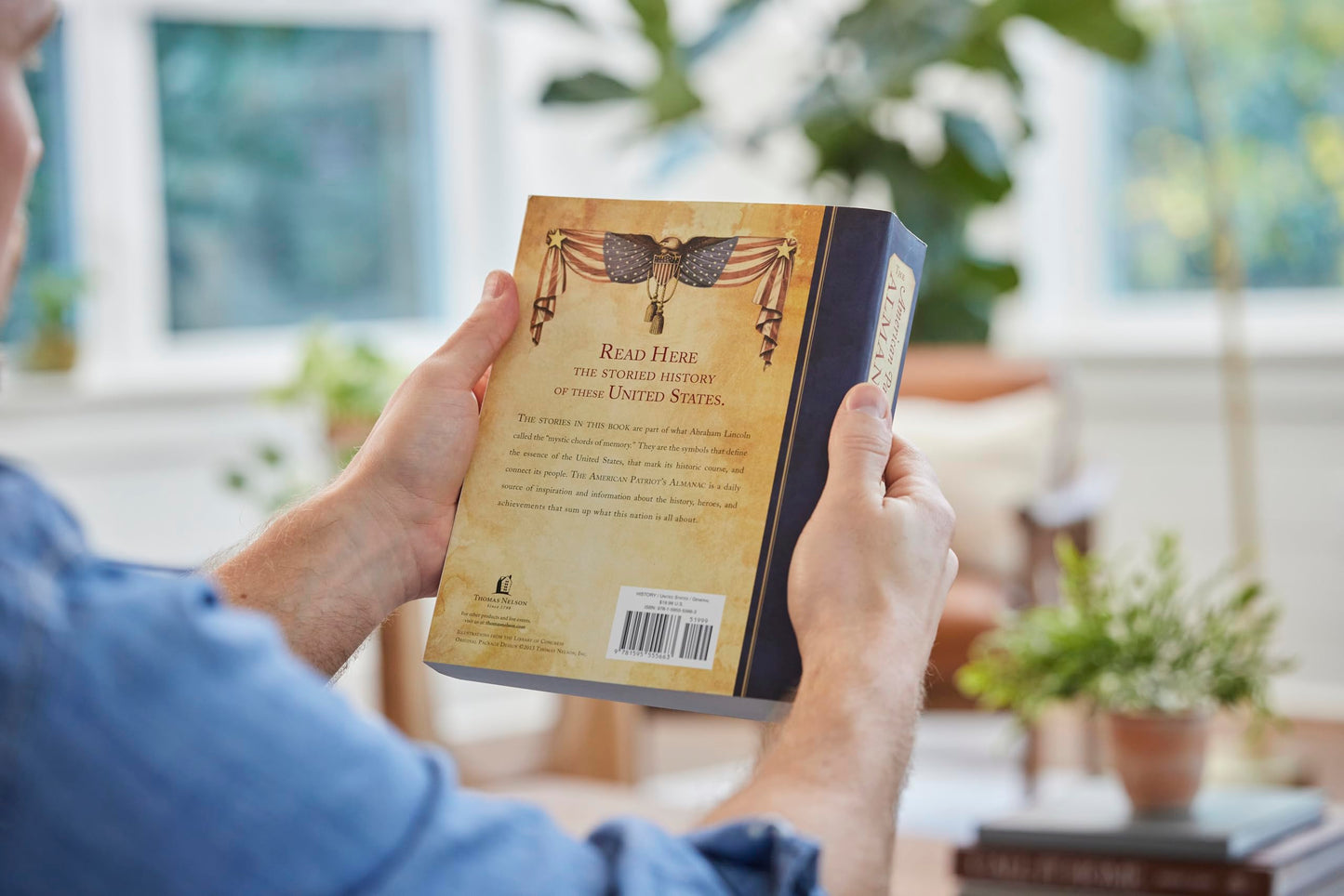 The American Patriot's Almanac: Daily Readings on America (An Inspiring 365-Day Reader on Key Events, Personalities, Conflicts, and Discoveries in US History) - The Perfect Fathers Day Gift for Dads
