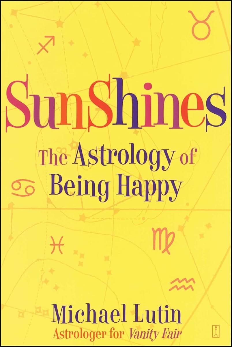 SunShines: The Astrology of Being Happy