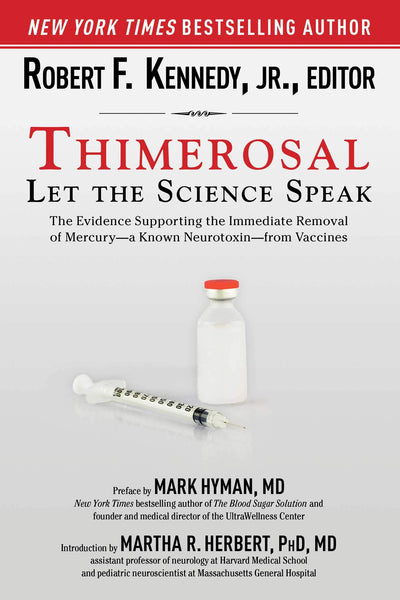 Thimerosal: Let the Science Speak by Miakarts Books