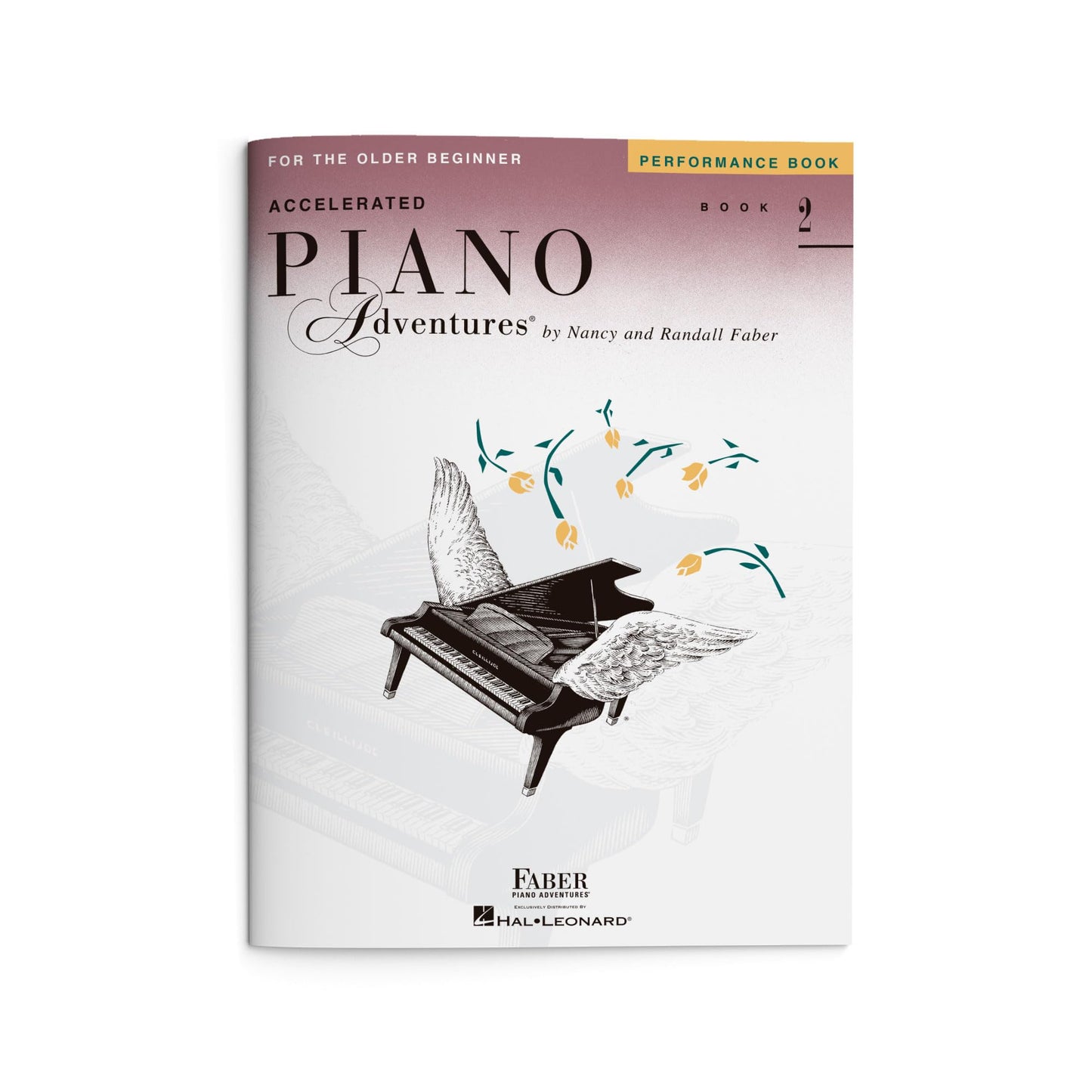 Accelerated Piano Adventures: Performance Book 2 Repertoire for Teens and Older Beginners Late Elementary Piano Pieces in Varied Styles Faber Method Performance Book for Level 2