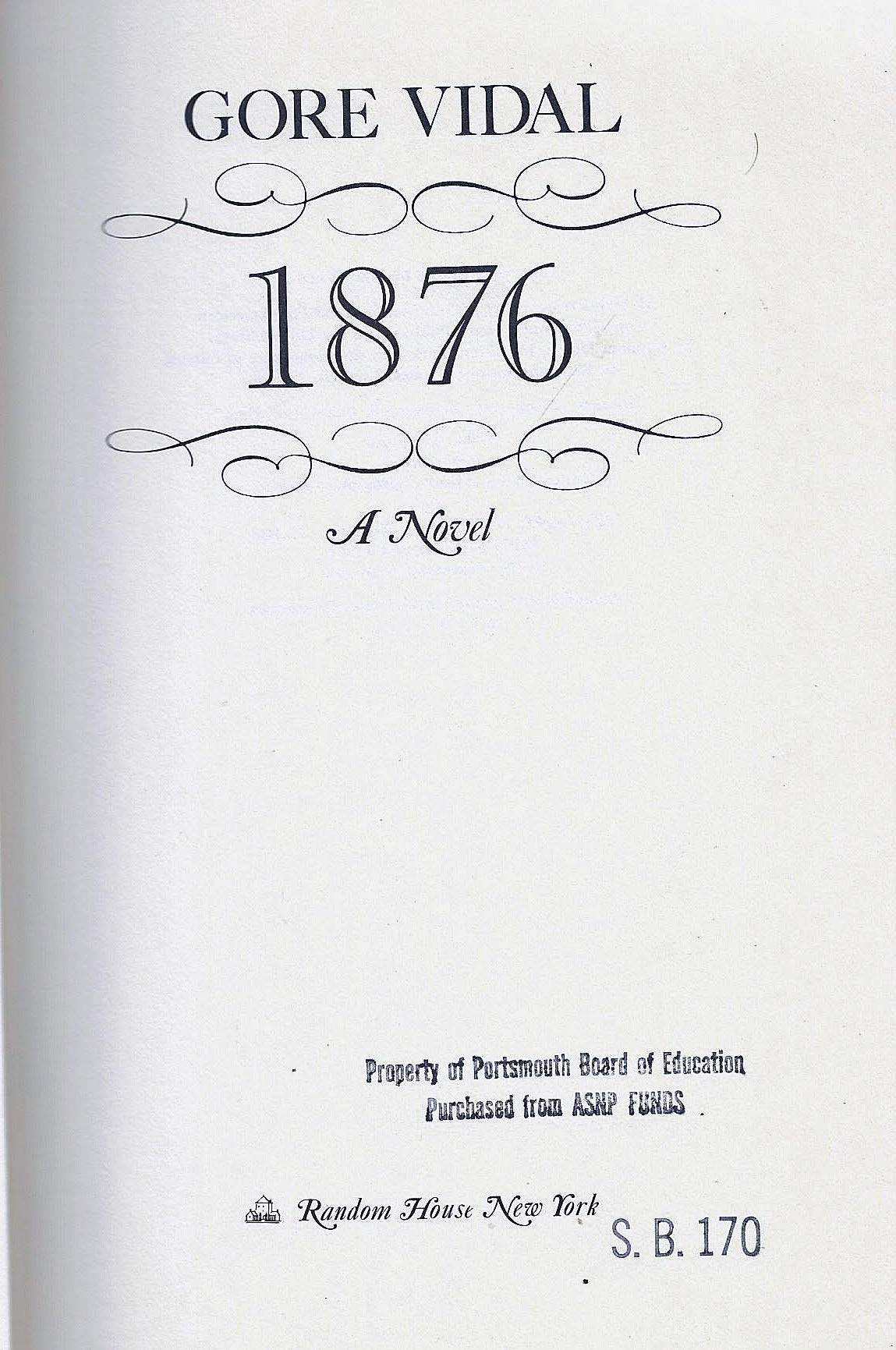 1876, A Novel by Vidal, Gore