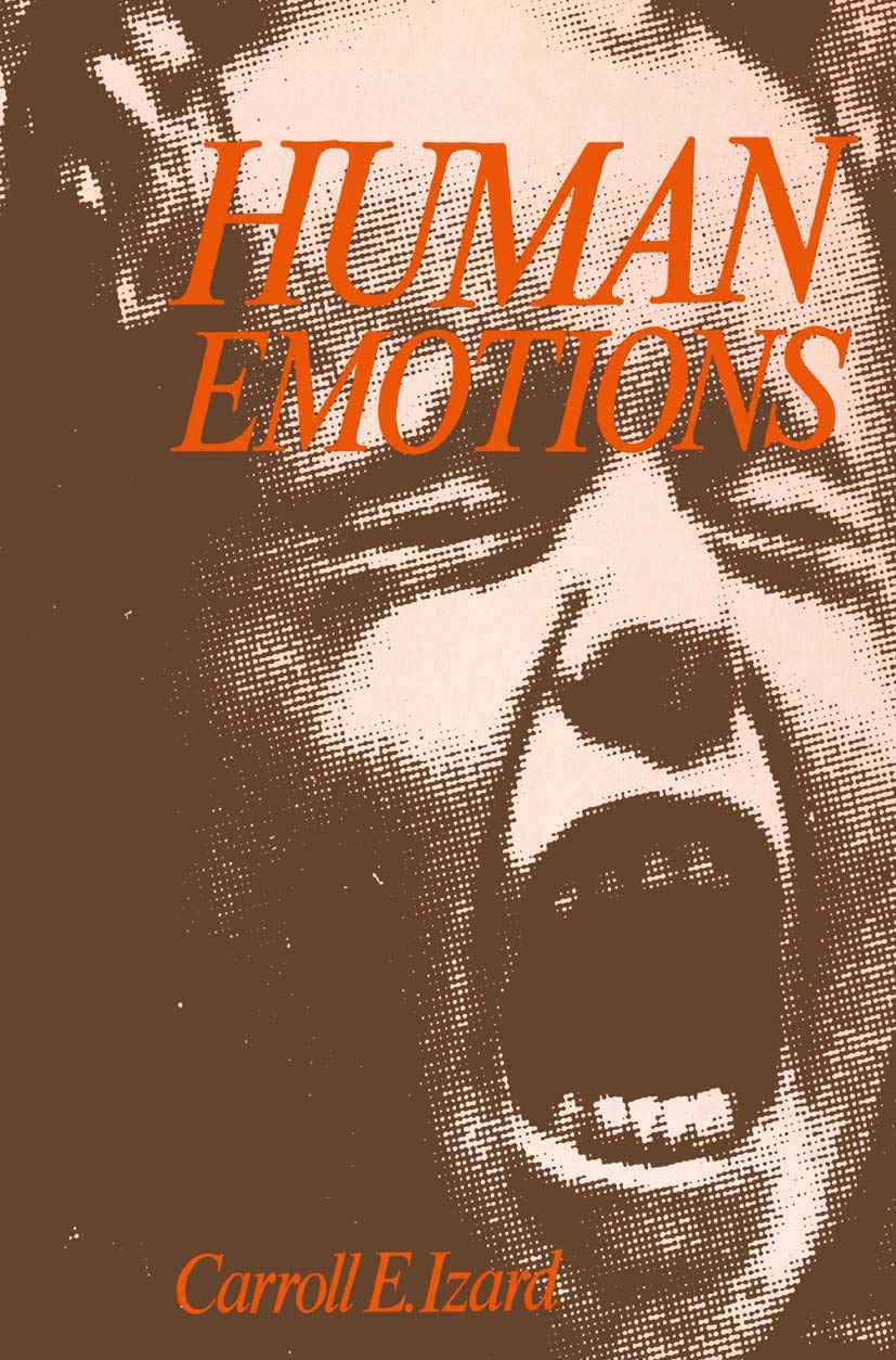 Human Emotions (Emotions, Personality, and Psychotherapy ser
