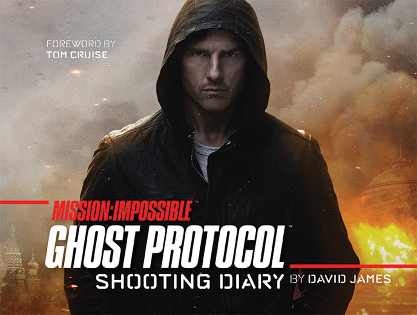 Mission: Impossible Ghost Protocol: Shooting Diary by James,