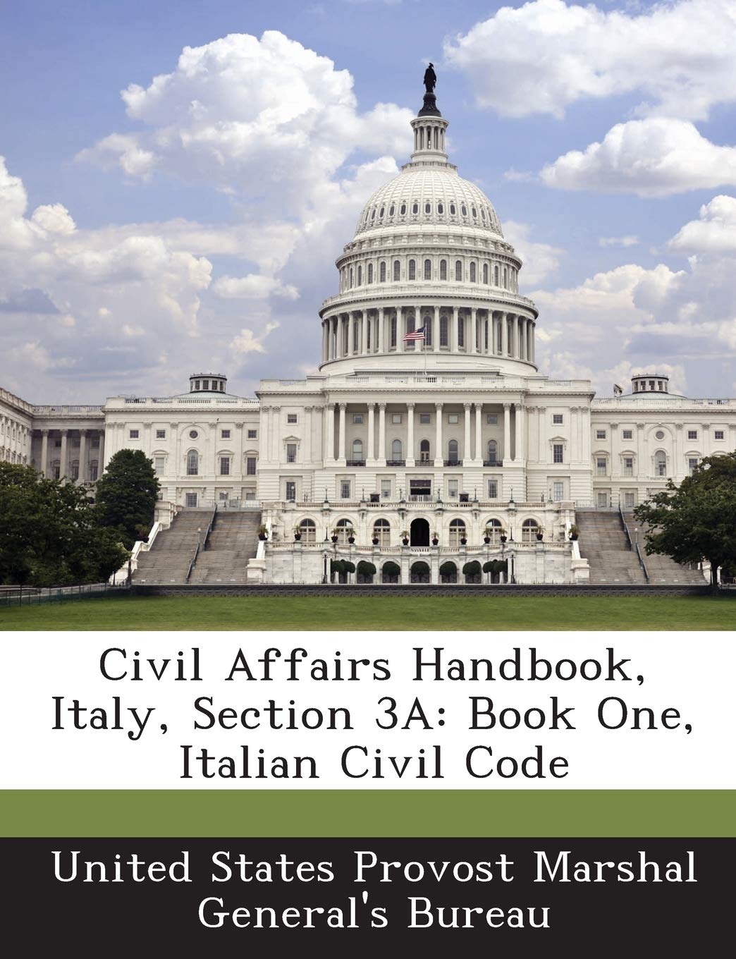 Civil Affairs Handbook, Italy, Section 3a: Book One, Italian Civil Code