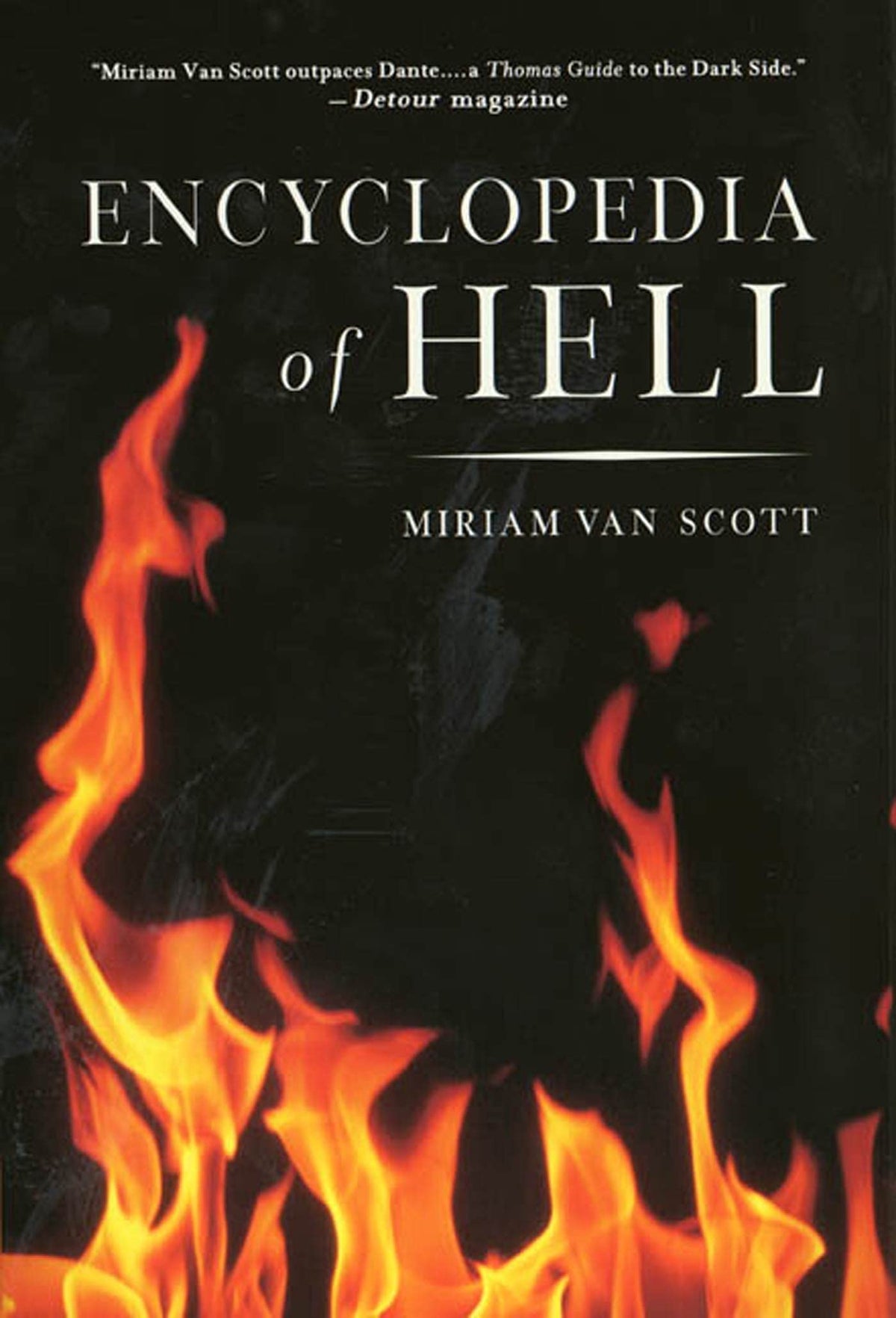 The Encyclopedia of Hell: A Comprehensive Survey of the Underworld