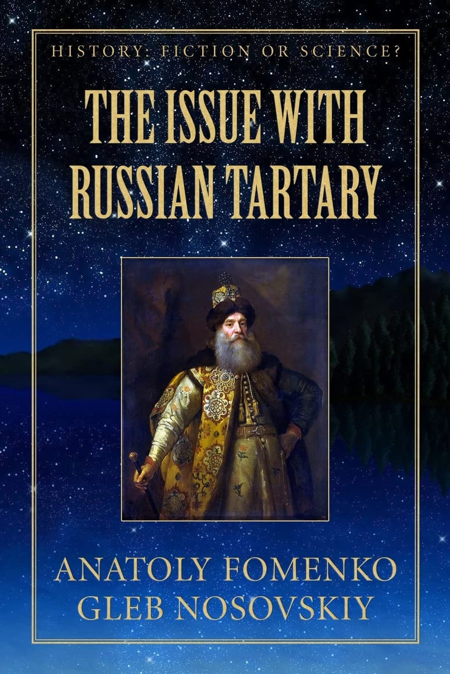 The Issue with Great Tartary (History: Fiction or Science?)