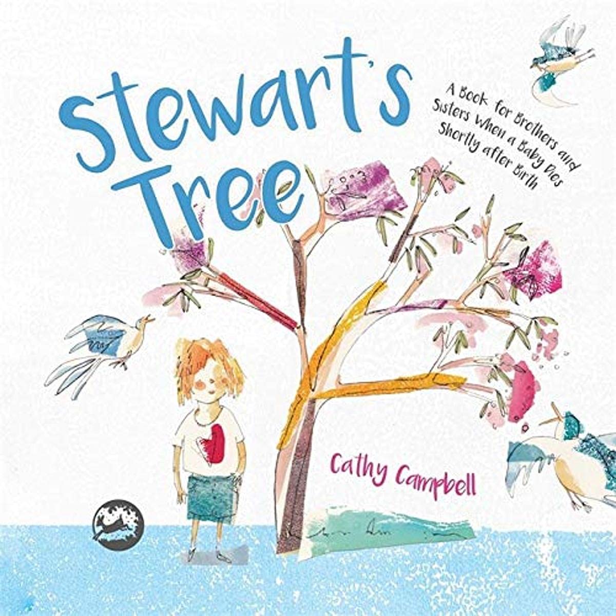 Stewarts Tree: A Book for Brothers and Sisters When a Baby D