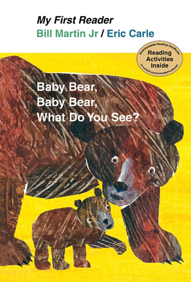My First Reader Baby Bear, Baby Bear, What Do You See?