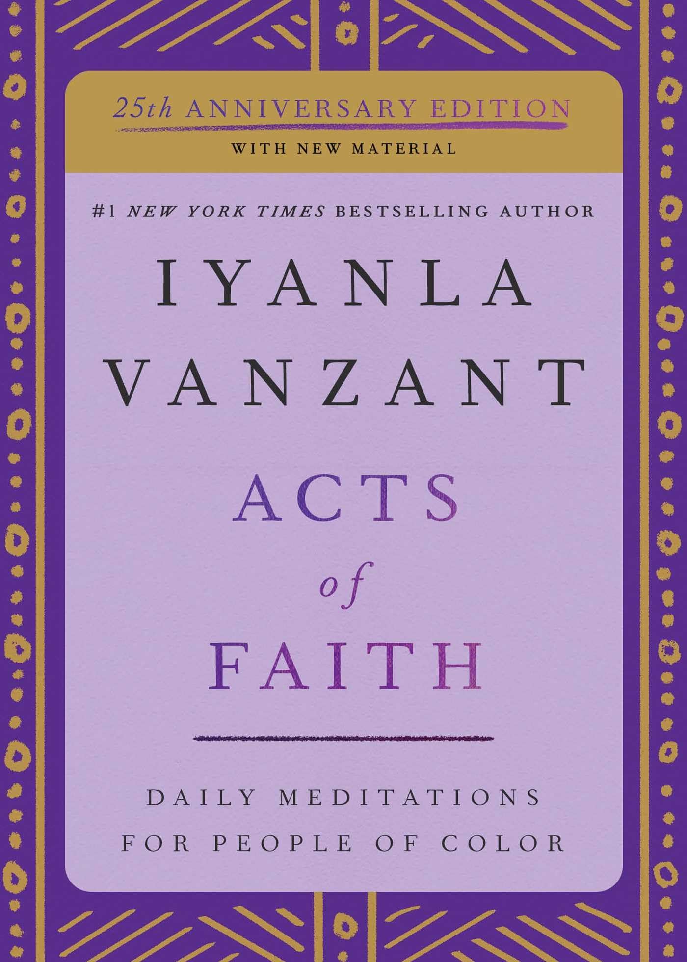 Acts of Faith: 25th Anniversary Edition by Iyanla Vanzant