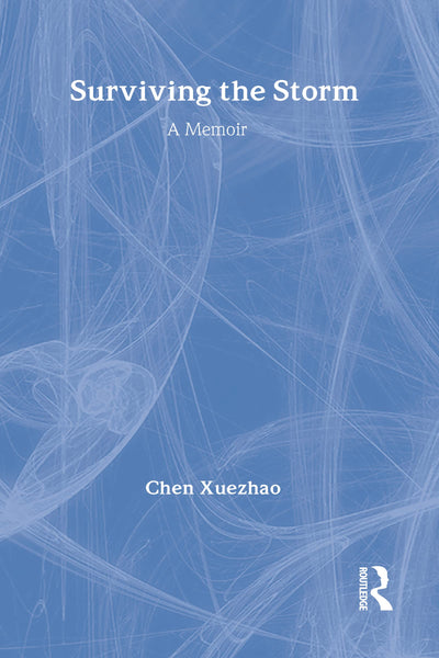 Surviving the Storm: A Memoir: A Memoir (Foremother Legacies)