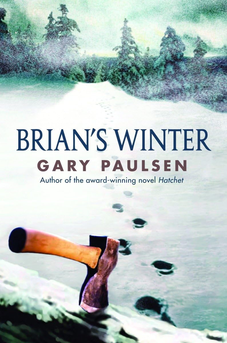 Brian's Winter (A Hatchet Adventure) by Paulsen, Gary