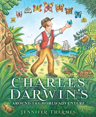 Charles Darwin's Around-the-World Adventure: A Picture Book
