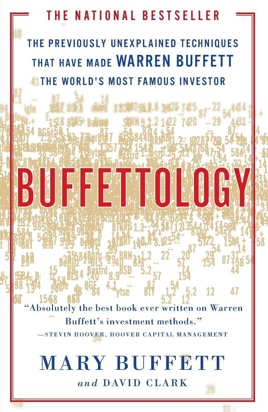 Buffettology: The Previously Unexplained Techniques That Hav