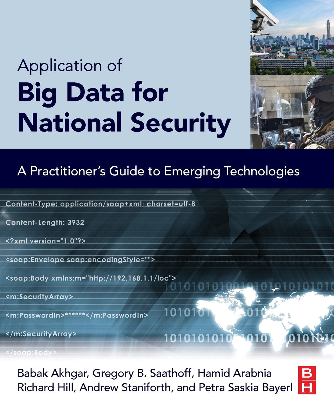 Application of Big Data for National Security: A Practitioners Guide to Emerging Technologies