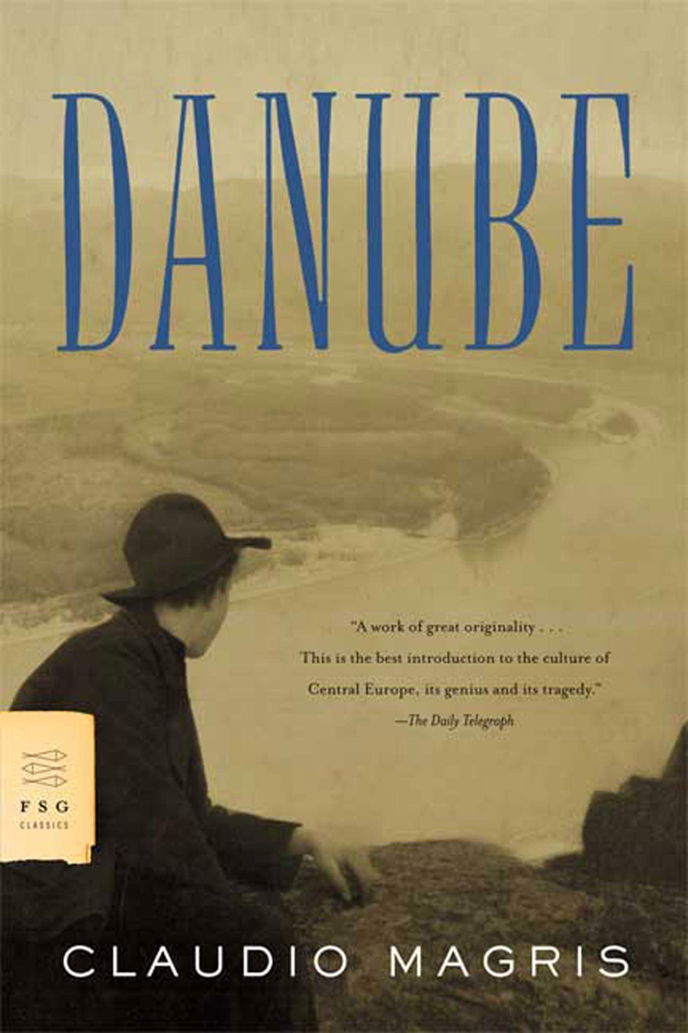 Danube: A Sentimental Journey from the Source to the Black S