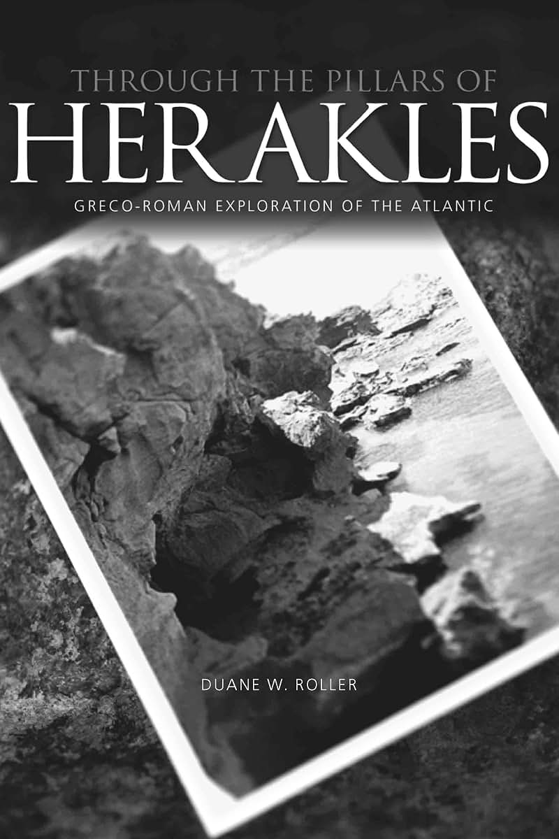 Through the Pillars of Herakles: Greco-Roman Exploration of the Atlantic