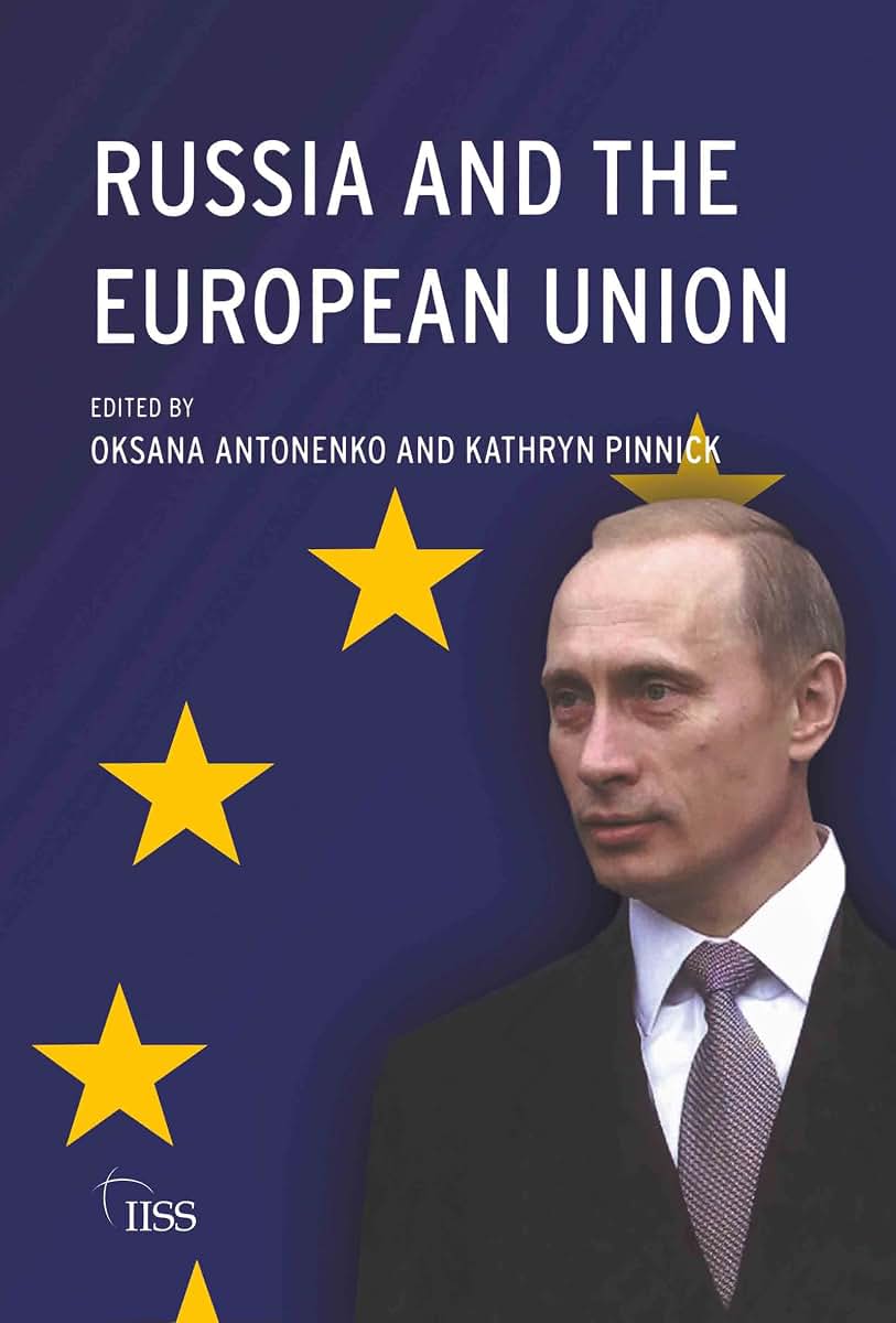 Russia and the European Union: Prospects for a New Relationship (Strategic Studies)
