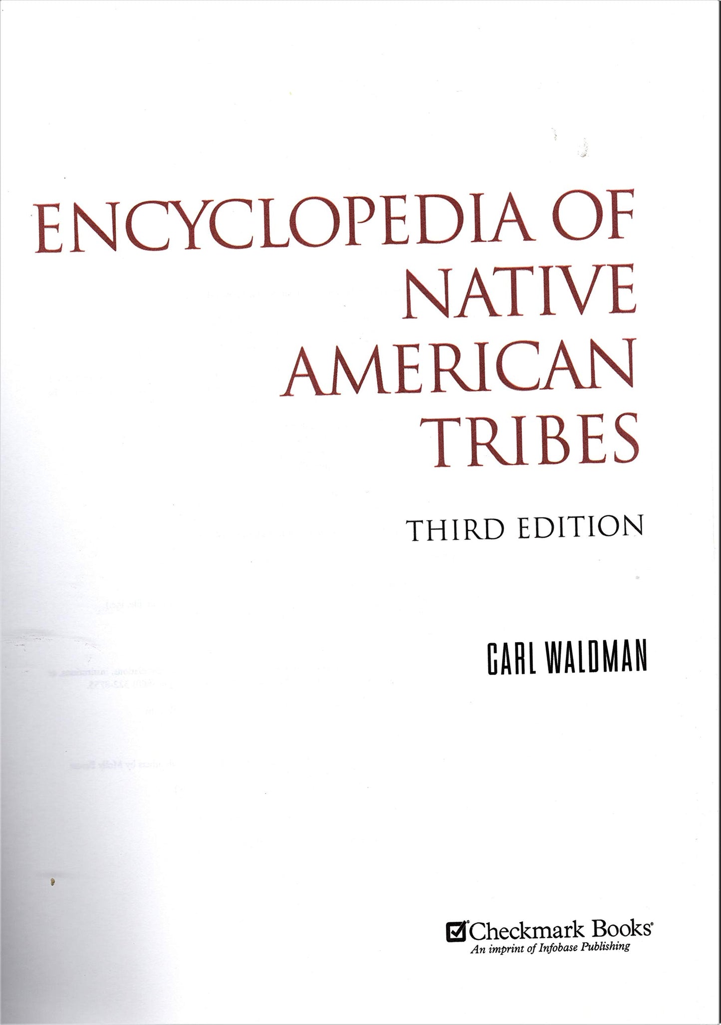 Encyclopedia of Native American Tribes (Facts on File Librar