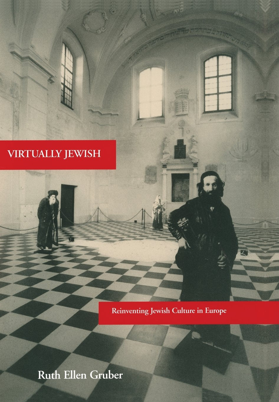 Virtually Jewish: Reinventing Jewish Culture in Europe