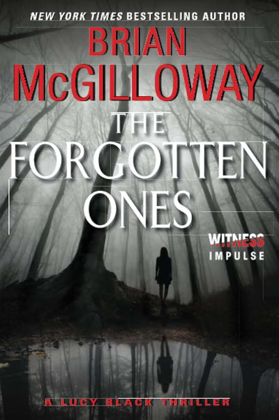 FORGOTTEN ONES (Lucy Black Thrillers, 3)