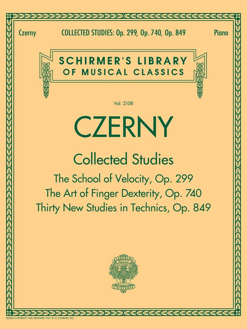 Czerny: Collected Studies for Piano - Op. 299, Op. 740, Op. 849 Schirmers Library of Musical Classics Vol. 2108 Complete Technique Book with Finger Exercises and Etudes Classical Sheet Music