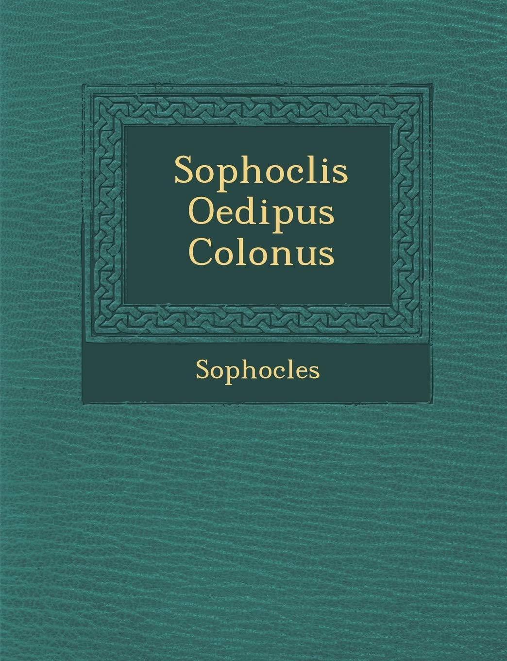 Sophoclis Oedipus Colon Us (English and Latin Edition)