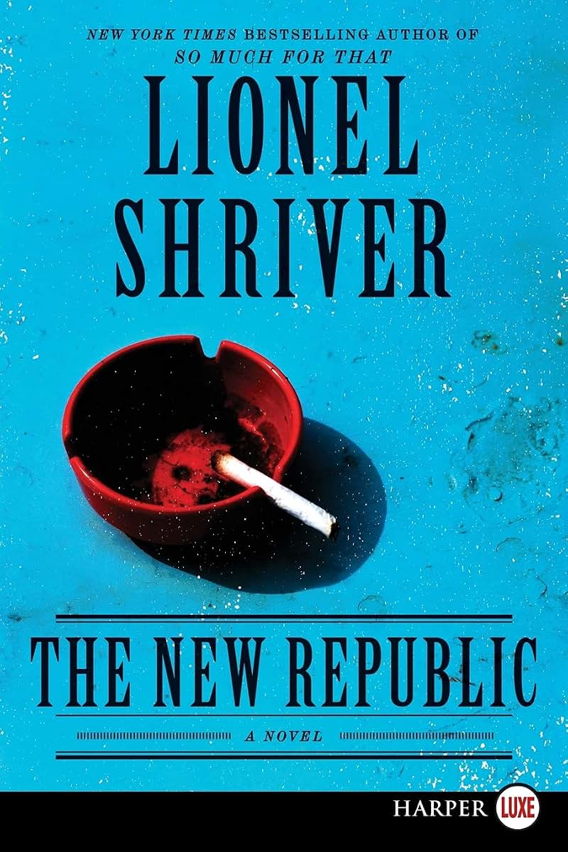 The New Republic: A Novel