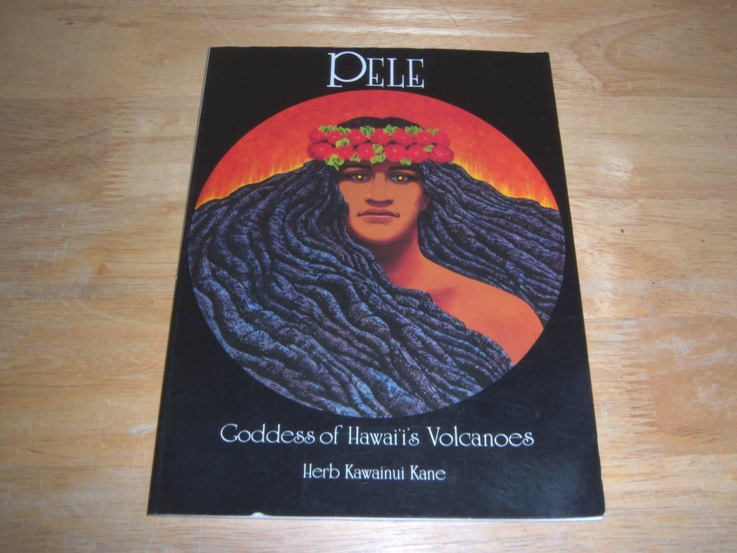 Pele: Goddess of Hawaii's Volcanoes