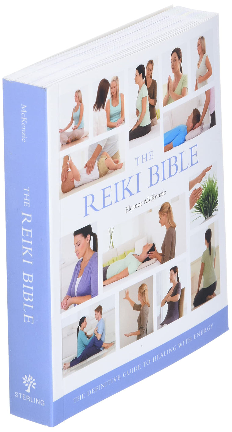 The Reiki Bible: The Definitive Guide to Healing with Energy (Volume 17) (Mind Body Spirit Bibles) — back cover