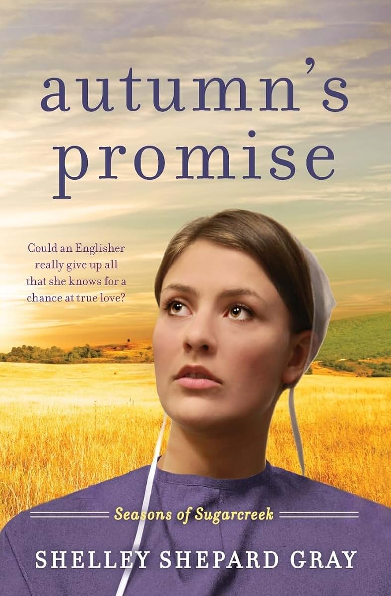 Autumn's Promise: Seasons of Sugarcreek, Book Three (Seasons of Sugarcreek, 3)