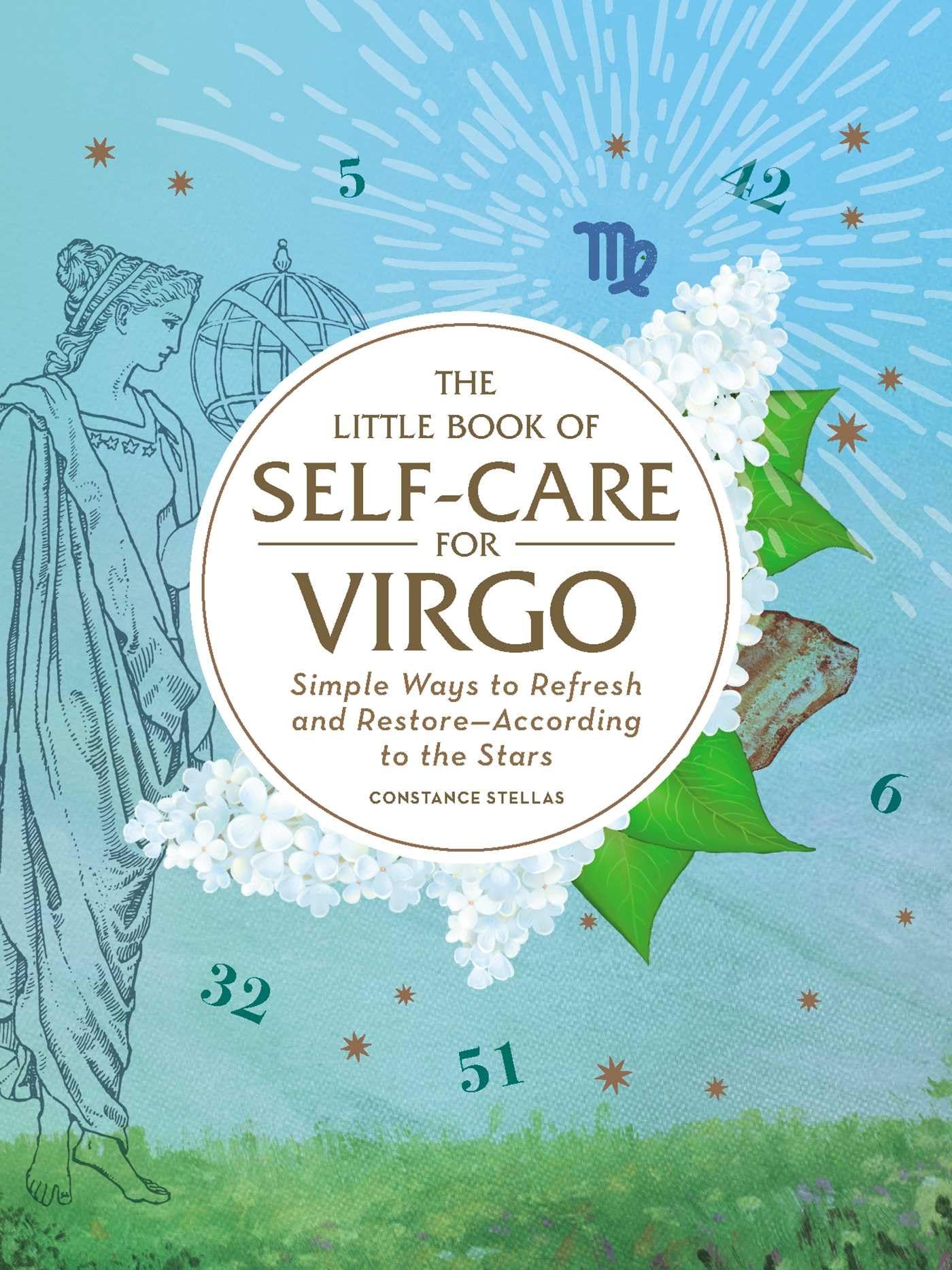 The Little Book of Self-Care for Virgo: Simple Ways to Refresh and Restore-According to the Stars (Astrology Self-Care)