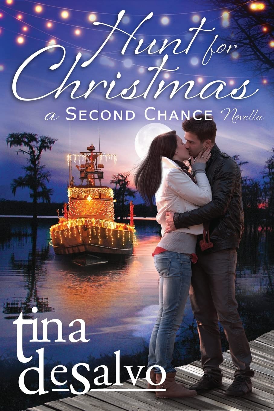 Hunt for Christmas: a Second Chance Novel