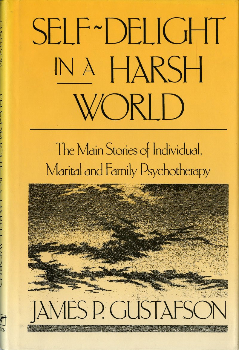 Self-Delight in a Harsh World: The Main Stories of Individua