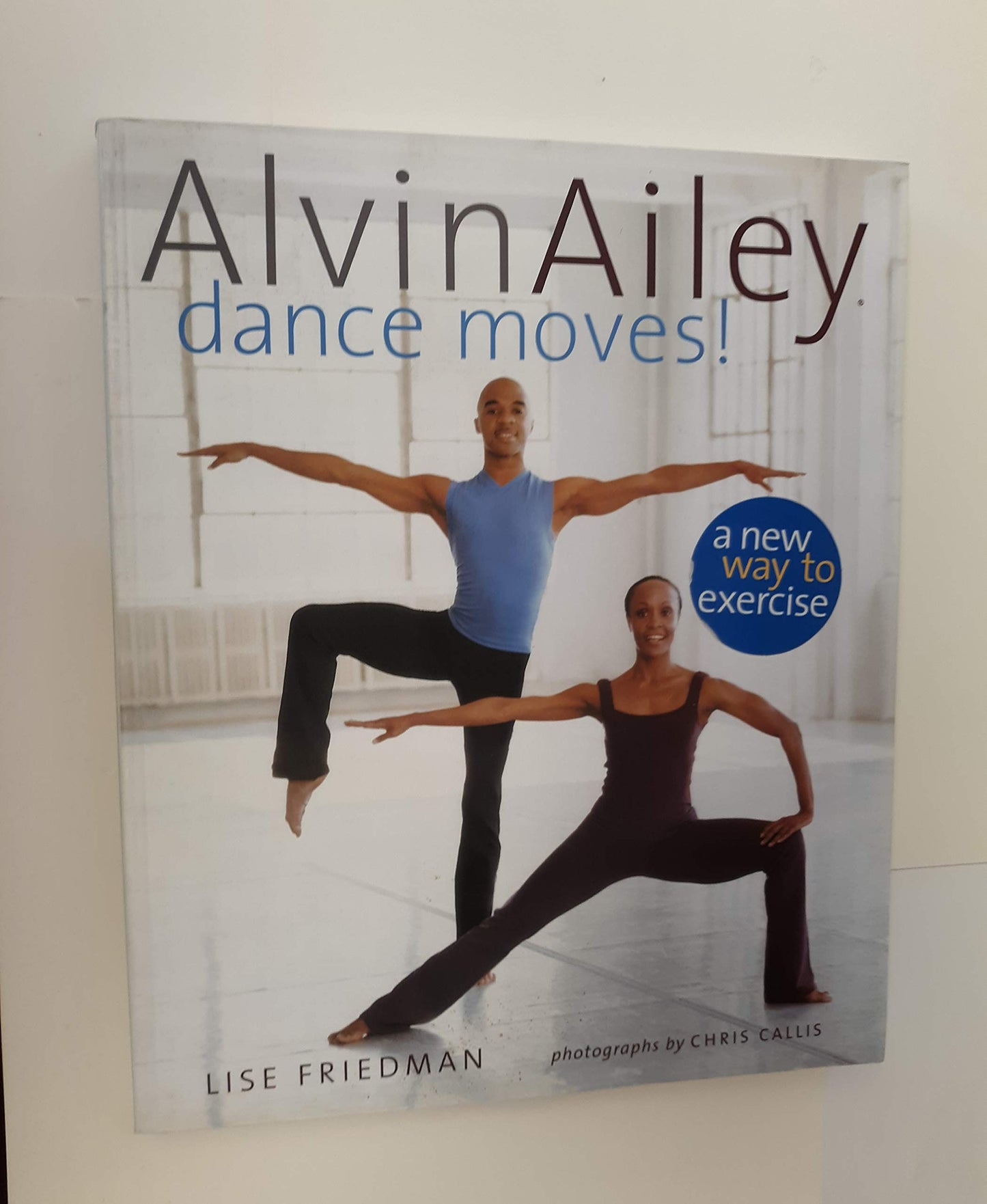 Alvin Ailey Dance Moves!: A New Way to Exercise