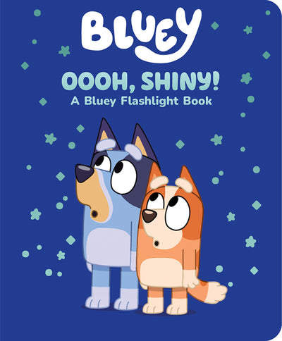 Bluey - Oooh, Shiny! A Bluey Flashlight Toy Adventure Sound