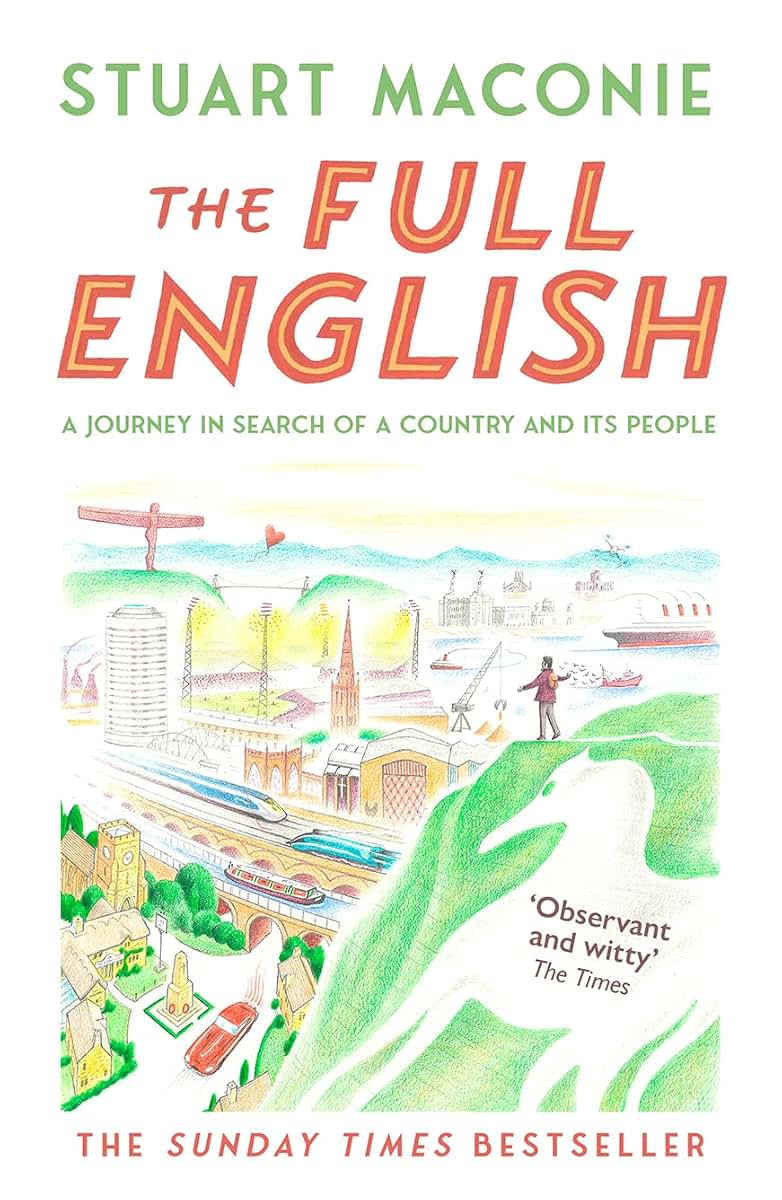 The Full English: The bestselling state-of-the-nation travelogue