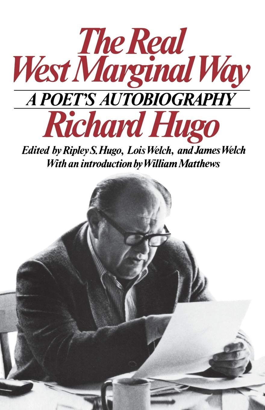 The Real West Marginal Way: A Poet's Autobiography