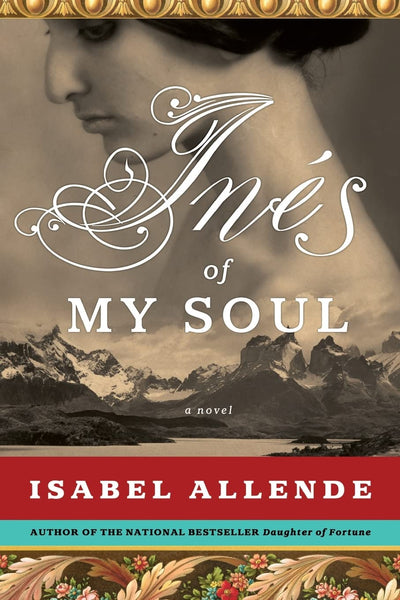 Ines of My Soul: A Novel